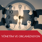 Yönetim ve Organizasyon
